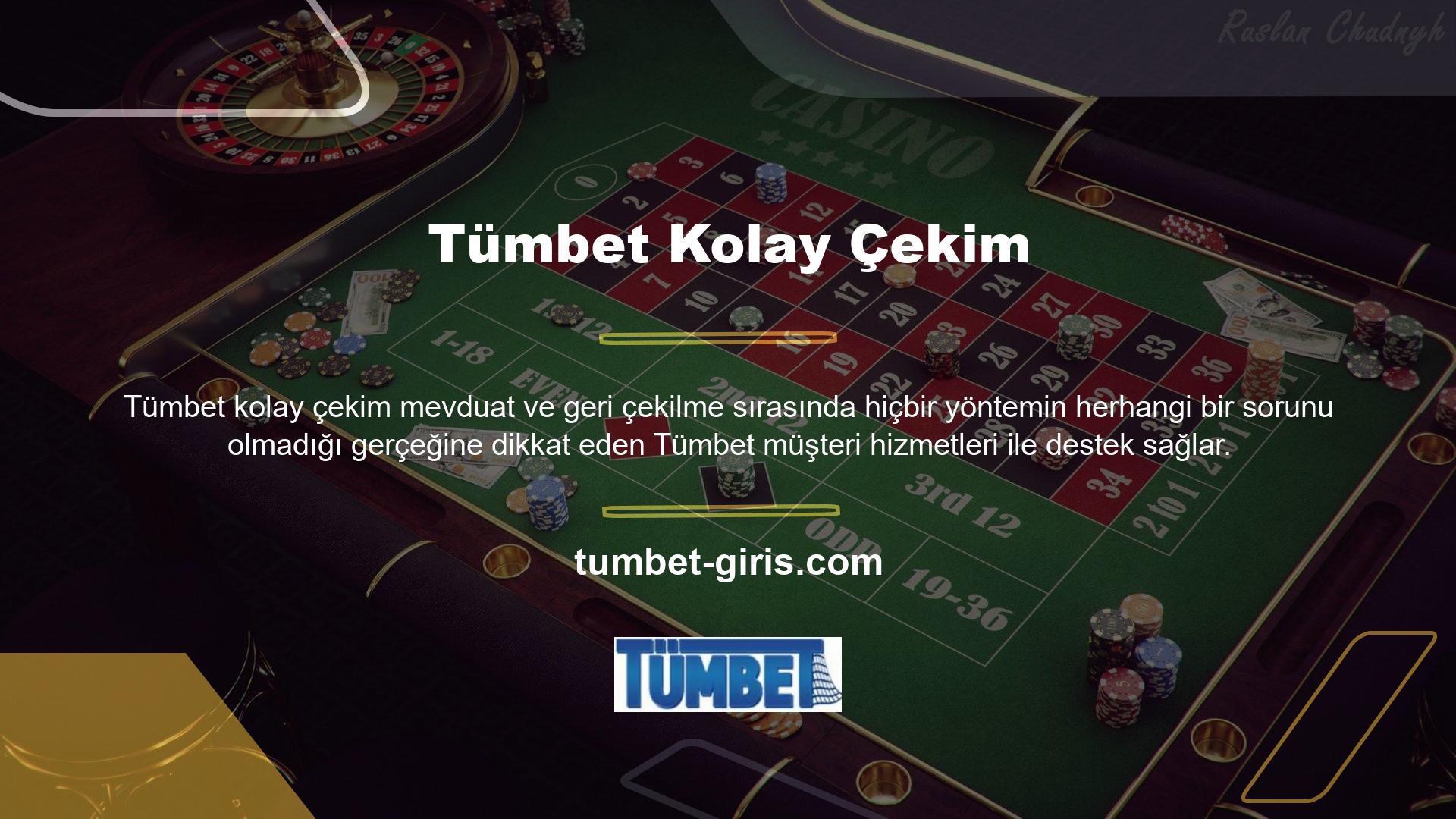 Mümkünse, bir bahisçi ile ilgili bir sorununuz varsa, Tümbet gitmek yerine canlı destek hattını arayabilirsiniz